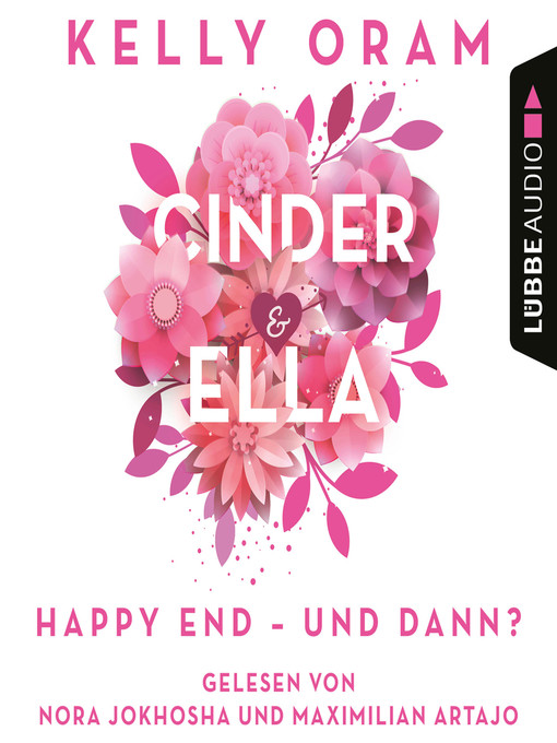 Title details for Cinder & Ella--Happy End--und dann? by Kelly Oram - Wait list